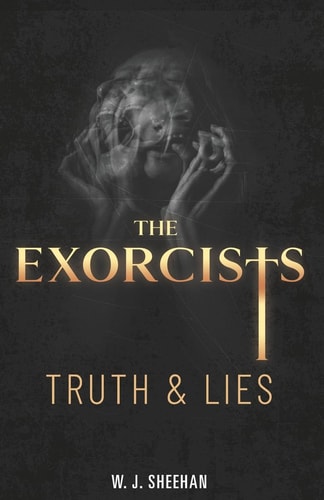 The Exorcists Truth & Lies