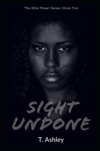 Sight Undone Book 2 of The Elite Three Series