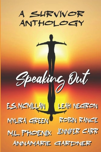 Speaking Out A Survivor Anthology