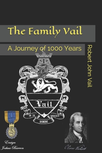The Family Vail A Journey of 1000 Years
