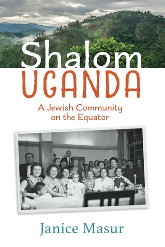 Shalom Uganda A Jewish Community On the Equator