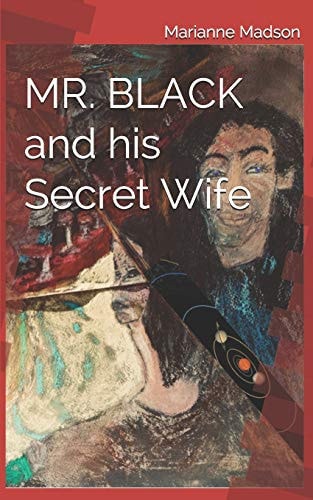 MR. BLACK and His Secret Wife