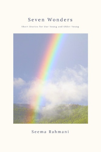 Seven Wonders Short Stories for the Younger and Older Young
