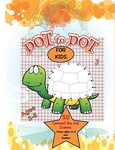 Dot to Dot for Kids Ages 3-5 Challenging Activity Book Do-To-dot Numbers Counting for Ages 3-5:4-8 Preschool Learning,Toddlers, Boys and Girls Ages 4-6, 6-8