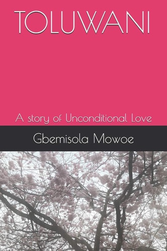 Toluwani A Story of Unconditional Love
