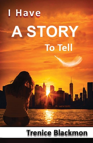 I Have A Story to Tell
