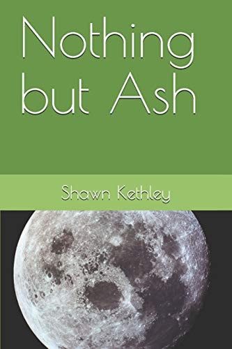 Nothing But Ash