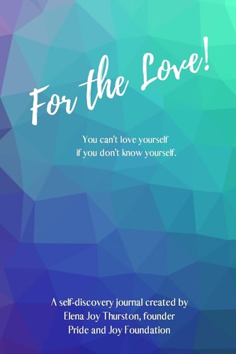 For the Love! You Can't Love Yourself If You Don't Know Yourself.