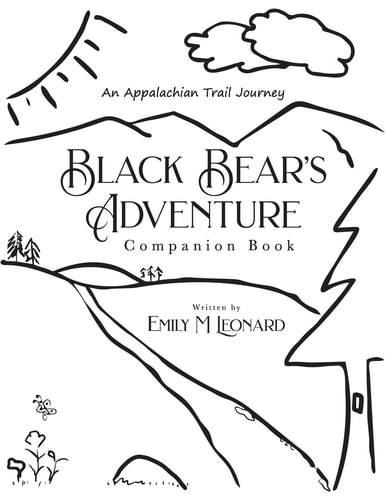 Black Bear's Adventure Companion Book An Appalachian Trail Journey
