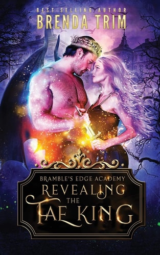 Revealing the Fae King Reverse Harem Romance