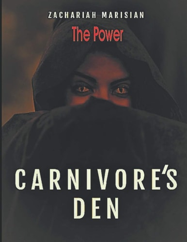Carnivore's Den The Power