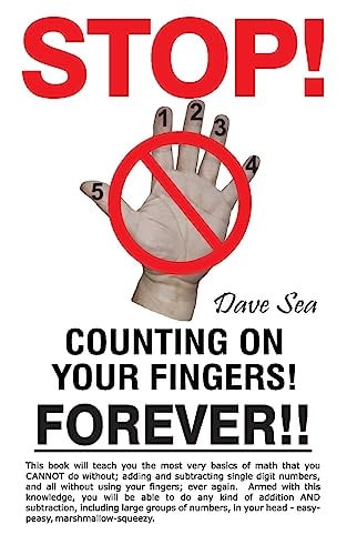 Stop Counting On Your Fingers, Forever!