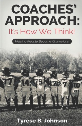 Coaches Approach It's How We Think!