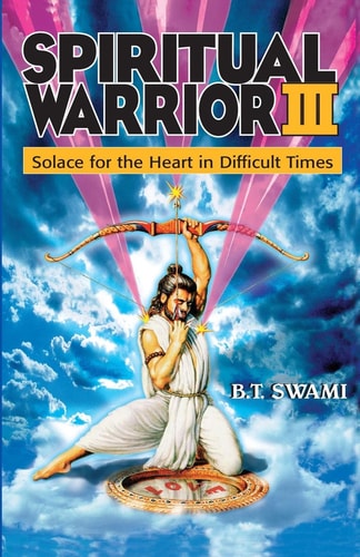 Spiritual Warrior Part III