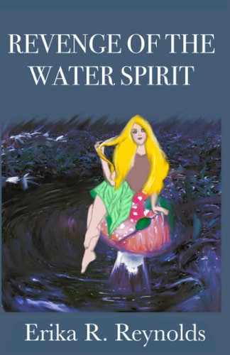 Revenge of the Water Spirit