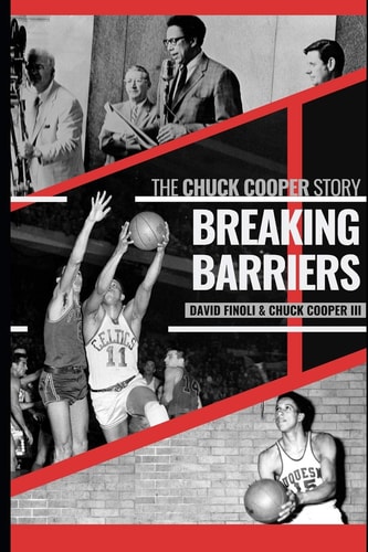Breaking Barriers The Chuck Cooper Story