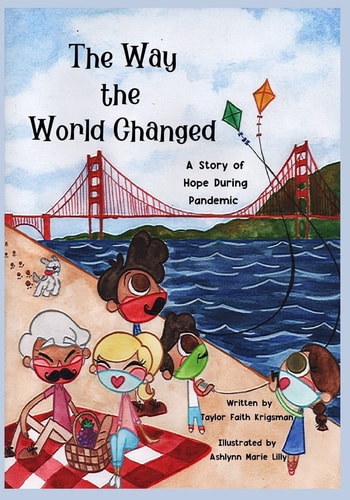The Way the World Changed A Story of Hope During Pandemic