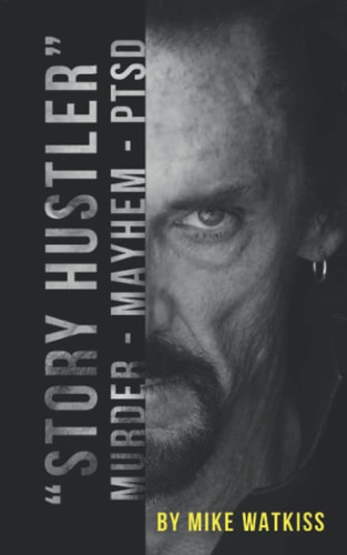 Story Hustler Murder-Mayhem-PTSD