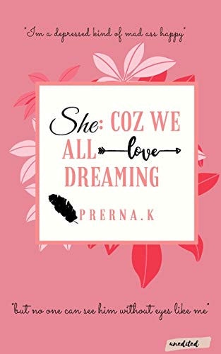 She Coz We All Love Dreaming