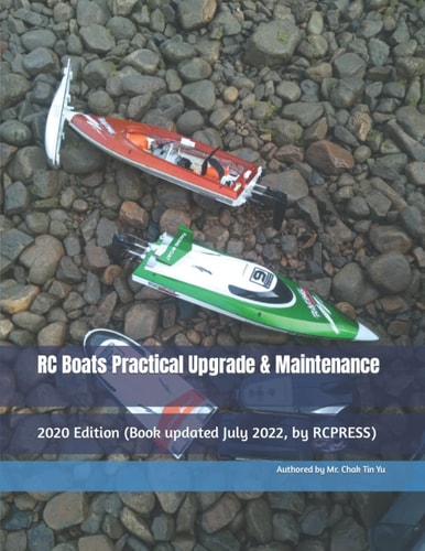 RC Boats Practical Upgrade & Maintenance 2020 Edition