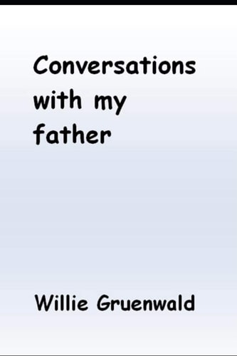 Conversations with My Father