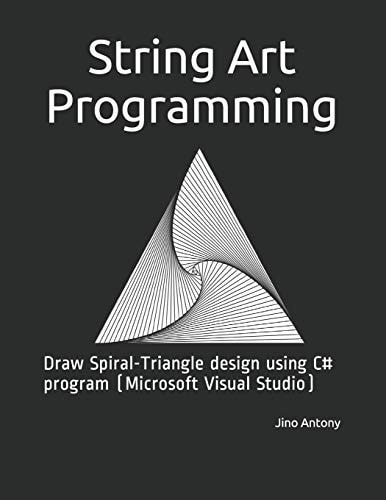 String Art Programming Draw Spiral-Triangle Design Using C# Program (Microsoft Visual Studio)