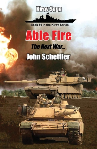 Able Fire The Next War