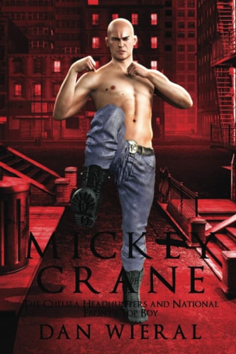 Mickey Crane The Chelsea Headhunters and National Front's Top Boy.