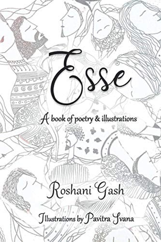 Esse A Book of Poetry and Illustrations