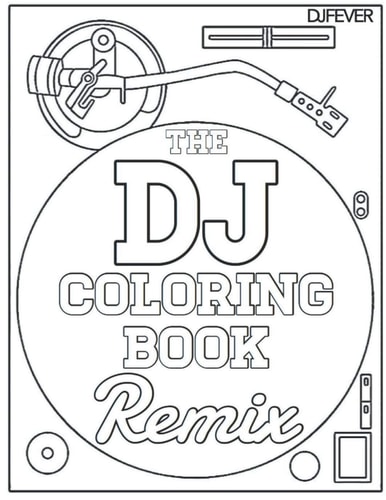 The DJ Coloring Book (Remix)