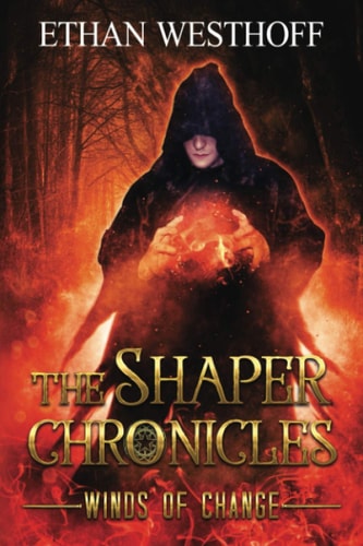 The Shaper Chronicles Winds of Change