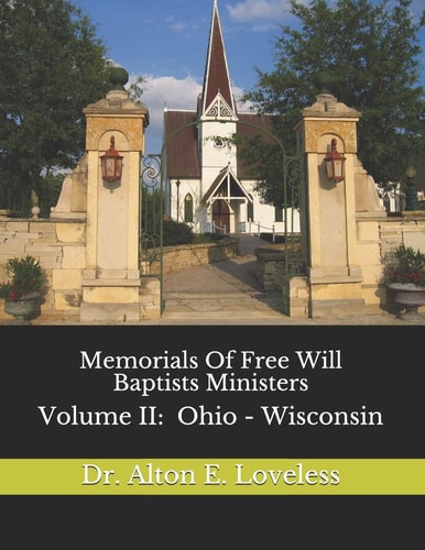 Memorials Of Free Will Baptists Ministers Volume II