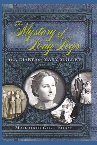 The Mystery of Long Legs The Diary of Mary Mallet