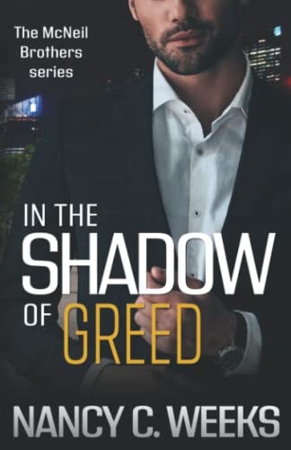 In the Shadow of Greed Book 1