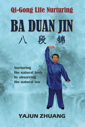 Qi-Gong Life Nurturing Ba Duan Jin