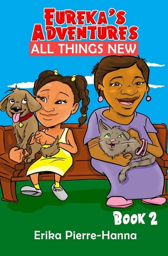 Eureka's Adventures All Things New