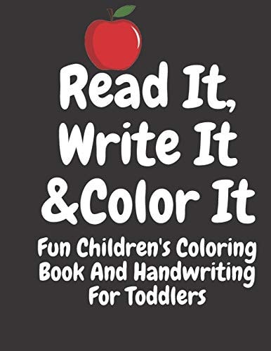Read It Write it & Color It Fun Children's Coloring Book and Handwriting for Toddlers