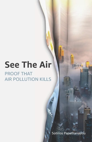 See The Air Proof that Air Pollution Kills