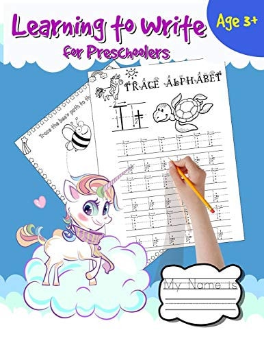 Learning to Write for Preschoolers Shapes, Numbers and Letter Tracing Books for Kids Ages 3-5.Over 120 Pages. From Easy to Difficult Fun Tracing Activities to Learn Essential Preschool Skills