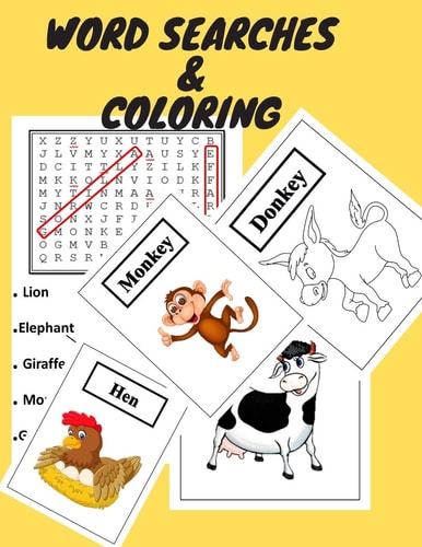 Word Seraches & Coloring A Lot of Hidden Words to Find, Word Search Puzzles for Clever Kids 4-9: and Kids Coloring Books Animal Coloring Book: For Kids Aged 3-8