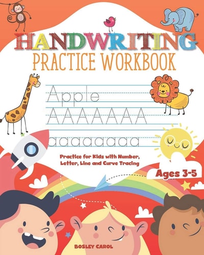 Handwriting Practice Workbook for Kids Practice for Kids with Number, Letter, Line and Curve Tracing Ages 3-5
