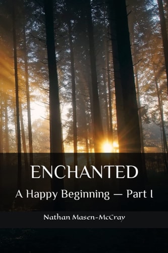 Enchanted A Happy Beginning -- Part I