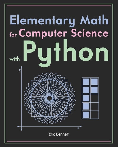 Elementary Math for Computer Science with Python
