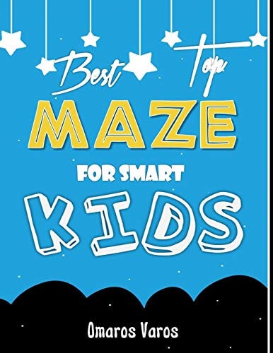 Top Best Maze for Smart Kids Fun Challenging Maze Book for Smart Kids, 4-8, Unicorn Games Activity, the Best Gift Idea for Kids Let Your Kids Creativity Run Wild, is a Treasure Book of Mazes Select Specially for Kids with 50 Different Puzzles.