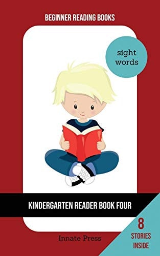 Kindergarten Reader Book Four Sight Word Focus