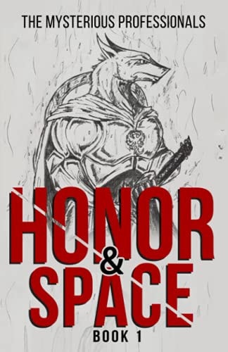 Honor & Space Book 1