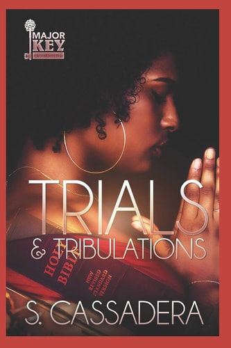 Trials & Tribulations