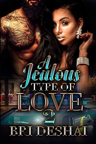 A Jealous Type Of Love 2