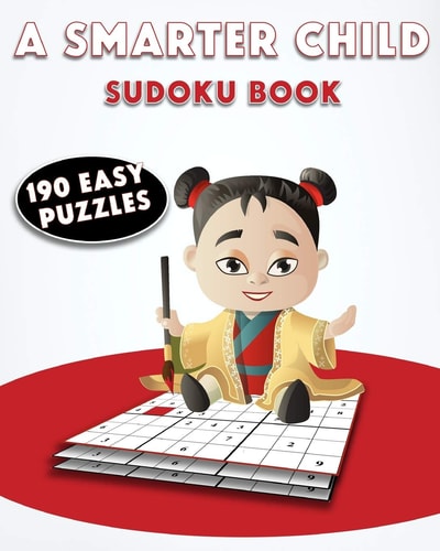 A Smarter Child Sudoku Book Clever Kids Sudoku Puzzles & Solutions - 190 Easy Puzzles