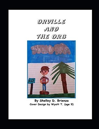 Orville and the Orb Revised